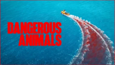 Dangerous Animals