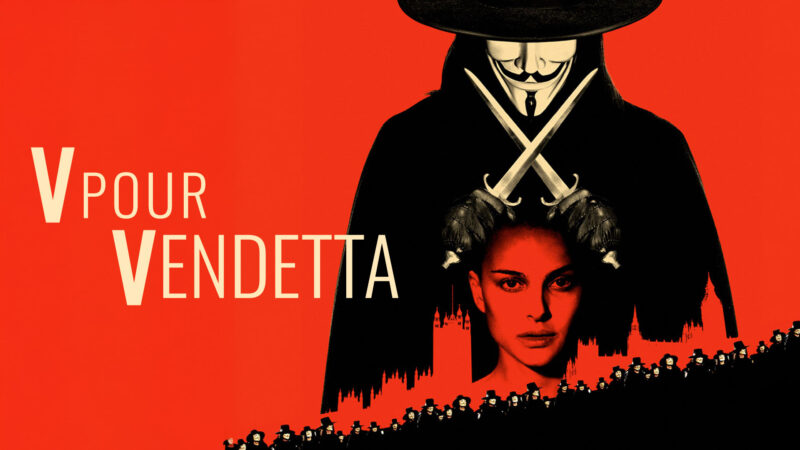 V pour Vendetta